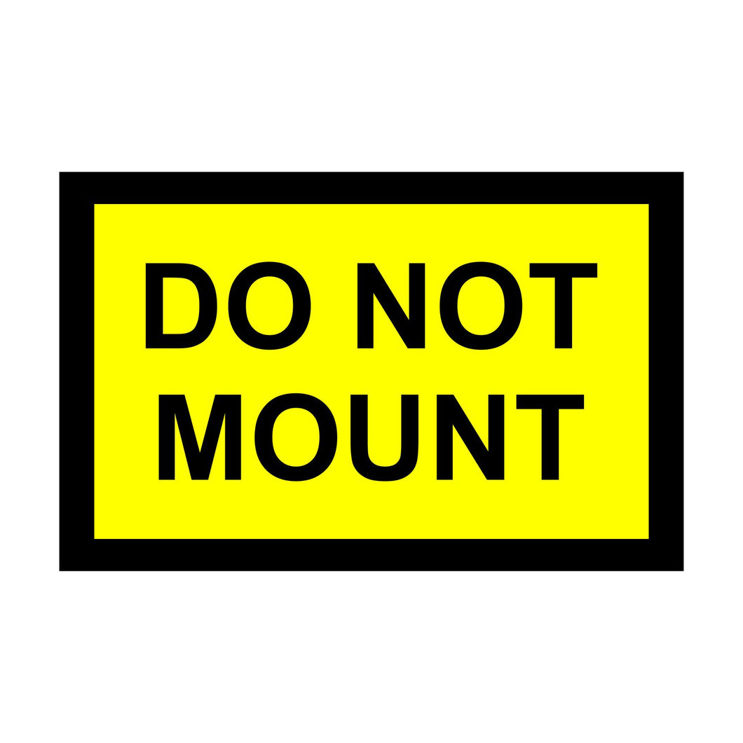 DO NOT MOUNT
