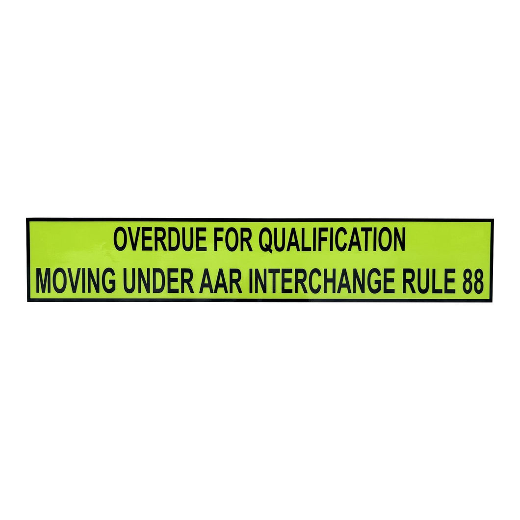 Overdue for Qualification Moving Under AAR Interchange Rule 88
