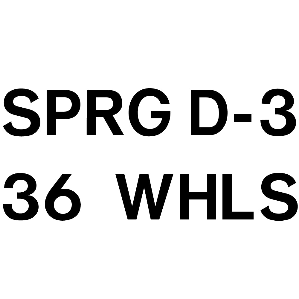 1.5'' SPRG D-3 36'' WHLS