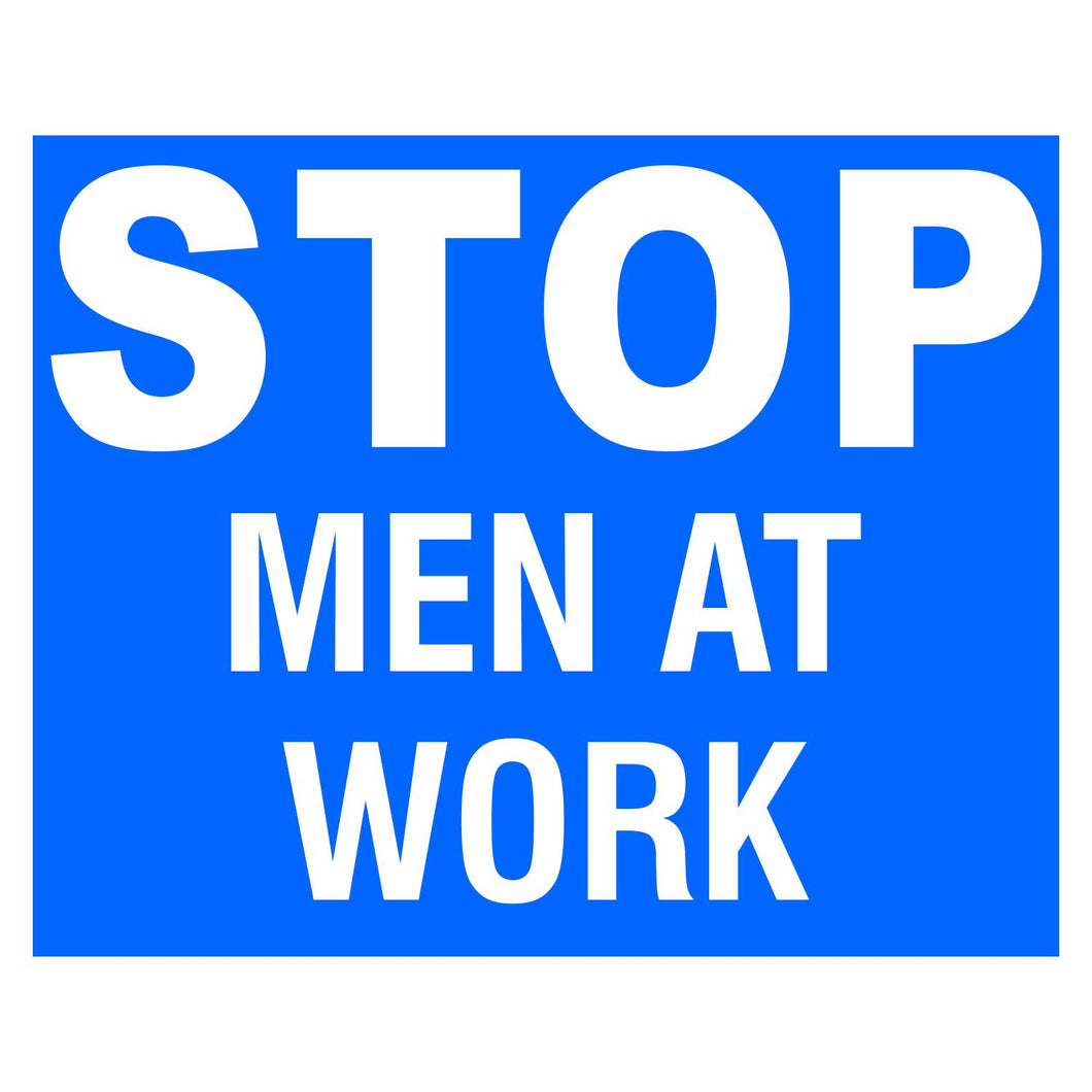 STOP MEN AT WORK